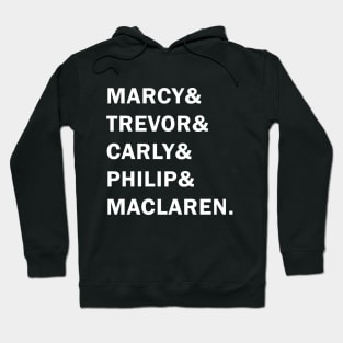 Travelers - Marcy & Trevor & Carly & Philip & MacLaren Hoodie